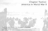 Chapter Twelve: America in World War II - SharpSchool Ideas • Conditions in Europe after World War I were favorable to the rise of dictatorships. The Russian Revolution Jed to the