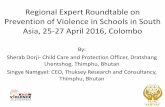 Regional Expert Roundtable on Prevention of Violence in ... 1 Session 4... · Regional Expert Roundtable on Prevention of Violence in ... Child Adoption Act of Bhutan, 2012 Alternative