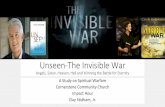 Unseen-The Invisible War - Cloud Object Storage · Unseen-The Invisible War Angels, Satan, ... Genesis 3:1-5 He said to the woman ... the garden, and you must not touch it, ...