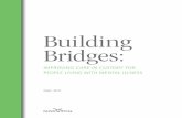 Building Bridges: Improving Care In Custody for People ... · Building Bridges: IMPROVING CARE IN CUSTODY FOR PEOPLE LIVING WITH MENTAL ILLNESS MAY 2011 065.11.CNS HydeReport Cover.indd