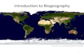 Introduction to Biogeography - Department of Zoology, UBCjankowsk/BIO413_1_010614.pdf · Introduction to Biogeography . Two branches of Biogeography: 1.Ecological Biogeography: -