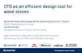 CFD as an efficient design tool for wood stoves - Task 32task32.ieabioenergy.com/wp-content/uploads/2017/03/06-Oyvind... · CFD as an efficient design tool for wood stoves ... houses