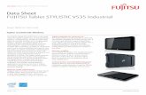 Data Sheet FUJITSU Tablet STYLISTIC V535 Industrialsolutions.us.fujitsu.com/pdf/notebooks/STYLISTIC-V535-Tablet... · Its rugged design and ... Operating system preinstalled Windows