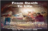 From Death To Life - afterlife.co.nz · Archpriest George Florovsky ... “And the Word was made flesh and dwelt among ... Elihu notes that, “If… he [God] withdrew his spirit