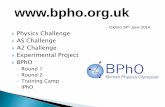 Solving Physics Problems - University of Oxford · BPhO Round 1 Round 2 Training Camp IPhO Oxford 24th June 2014 . Robin Hughes King’s College School Wimbledon British Physics Olympiad