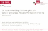 on health-enabling technologies and sensor-enhanced … - Sensor_Haux_Eng.pdf · on health-enabling technologies and sensor-enhanced health information systems Reinhold Haux Michael