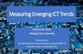 Emerging ICT Trends - ITU: Committed to connecting the … · Measuring Emerging ICT Trends Johannes M. Bauer ... 400.0 500.0 600.0 700.0 Internet of Things (IoT) ... •Ubiquitous,