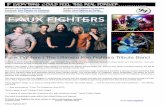 If everything could feel this real forever………….foofighterstributeband.com/wp-content/uploads/2018/03/FFEPK.pdf · Faux Fighters | The Ultimate Foo Fighters Tribute Band Formed