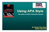 Using APA Style - Universiti Tunku Abdul Rahman · Using APA Style The material in this guide is not a comprehensive list of all the types ... Why use APA style? Citation reference