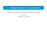 Wireless Networks: An Introduction · Wireless Networks: An Introduction ... 2G (GSM) 4G (LTE, ... I OFDM modulation parameters (BW = 20 MHz) Total Subcarriers (N FFT) 2048