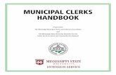 MUNICIPAL CLERKS HANDBOOK - The Center for …gcd.msucares.com/.../files/municipal_clerks_handbook2015.pdf · We are pleased to provide this copy of the Municipal Clerks Handbook