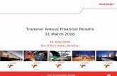 Transnet Annual Financial Results 31 March 2008 Reports/Transnet Annual... · • Financial restructuring • New freight strategy • Disposal of non-core assets • Restructure