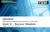 WebSphere Application Server z/OS V8.5 Unit 3 - IBM · WebSphere Application Server z/OS V8.5 Unit 3 ... There's an environment variable to approximate "round-robin" ... ... How that's