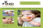 STEPPING UP TO THE PLATE - FIND Food Bank€¦ · STEPPING UP TO THE PLATE Food In Need of Distribution, Inc. FIND Food Bank ... FIND and our partners are encouraging new tastes for