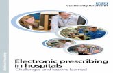 Electronic prescribing in hospitals - LSE Home€¦ · Title Electronic prescribing in hospitals – challenges and lessons learned Author Report commissioned by NHS Connecting for