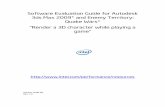 Software Evaluation Guide for 3dsMax 2009 and Enemy ... · Software Evaluation Guide for Autodesk 3ds Max 2009* and Enemy Territory: Quake Wars* “Render a 3D character while playing