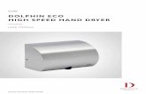 DOLPHIN ECO HIGH SPEED HAND DRYER - Commercial … · BC2002 DOLPHIN HAND DRYER BC2002 DOLPHIN ECO HIGH SPEED HAND DRYER USER MANUAL. 220 mm 248 mm 145 mm Operating Instructions and