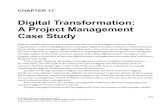 Digital Transformation: A Project Management Case Study · Case Study Digital ... involving the digital transformation of a banking solution. ... User Acceptance Testing • Defect