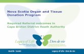 Nova Scotia Organ and Tissue Donation Program · Nova Scotia Organ and Tissue Donation Program ... Charting PCS and paper ... er. ER Activity to June 2011