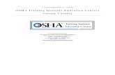 OSHA Training Institute Education Centers Course Catalog · 1 OSHA #500 Trainer Course in Occupational Safety and Health Standards for the Construction Industry This course is designed