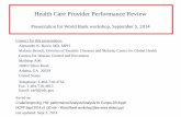 Health Care Provider Performance Review - World Bank · Acknowledgments • Sushama Acharya • Charity Akpala • Dinorah Calles • Tashana Carty • Nirali Chakraborty • Helen