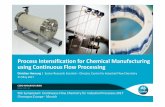 Process Intensification for Chemical Manufacturing using ... · Vapourtec-Tubular Reactor Systems Continuous Flow Processingat CSIRO –Lab Discovery CSIRO. Flow Chemistry Technology