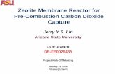 Zeolite Membrane Reactor for Pre-Combustion Carbon … Library/Research/Coal/carbon capture... · Pre-Combustion Carbon Dioxide Capture ... WGS in Lab Scale Tubular Membrane Reactor