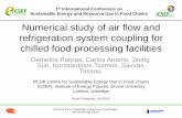 Numerical study of air flow and refrigeration system ... · refrigeration system coupling for ... • Building up a scaled experimental test rig ... • Numerical model developed