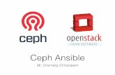Ceph Ansible - Thaiopenstack · What is Ceph? • Distributed Storage System • Self healing & Self manage • Scale horizontally • No single point of failure • Runs on commodity