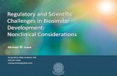 Regulatory and Scientific Challenges in Biosimilar ... · Michael W. Leach Regulatory and Scientific Challenges in Biosimilar Development: Nonclinical Considerations Drug Safety R&D,