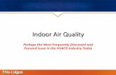 Indoor Air Quality - Grainger Industrial Supply · Indoor Air Quality It’s about “the quality of the air” we breathe inside of a building And it’s become increasingly sensitive