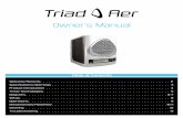 Owner’s Manual - Welcome to PurifierParts.com! Find Air ... Aer.pdf · The Triad Aer air purifier system brings the most advanced ... This Owner’s Manual will provide comprehensive