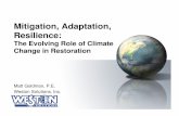 Mitigation, Adaptation, Resilience - conference.ifas.ufl.edu · Mitigation, Adaptation, Resilience: The Evolving Role of Climate Change in Restoration ... Microsoft PowerPoint - 0840