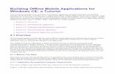 Building Offline Mobile Applications for Windows CE: a ... · Building Offline Mobile Applications for Windows CE: ... Development Computer ... interface which enables Visual Basic