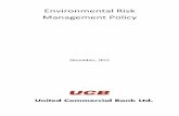 Environmental Risk Management Policy - ucb.com.bd Risk... · Integrating with credit risk management As environmental risk is a facilitating element of credit risk, the Bank will