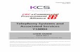 Telephony Systems and Associated Services Y18004€¦ ·  ... This Framework covers the provision of Telephony Systems and Associated ... the Framework Agreement reference ...