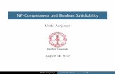 NP-Completeness and Boolean Satisfiabilitypages.cs.wisc.edu/~aanjneya/courses/cs154/lectures/lec13.pdf · NP-Completeness and Boolean Satis ability Mridul Aanjaneya Stanford University