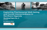 Exploring Psychosocial Well-being and ... - logica-wb.org · Exploring Psychosocial Well-being and Social Connectedness in Northern Uganda 3 Abstract This paper describes research