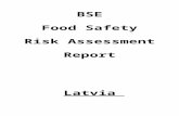 Latvia BSE Food Safety Risk Assessment Report€¦  · Web viewBSEFood Safety Risk Assessment Report. ... countries wishing to export beef or beef products to Australia and seeking
