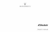 Owner’s manual - .Ghibli Owner's Manual. Dear Customer, Thank you for choosing a Maserati. This
