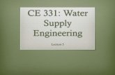 CE 331: Water Supply Engineering - uap-bd.edu 7_331.pdf · Well Screen Slot openings Oversized slots will pump finer materials indefinitely and become difficult to obtain clear water.