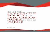NATIONAL CONSENSUS POLICY AND DISCUSSION … · 2017-10-23 · national consensus policy and discussion paper on use of force october 2017