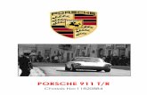 PORSCHE 911 T/R - Taylor and Crawley · In 1968 Porsche introduced the 911 T/R in a very limited production run made available to customers looking to race or rally their 911s. Taking