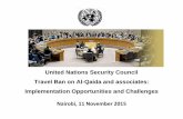 United Nations Security Council Travel Ban on Al-Qaida and ... · Travel Ban on Al-Qaida and associates: Implementation Opportunities and Challenges ... single format, ... selling