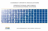 Combat Sports Regulation ORCS - British Columbia · 32000 COMBAT SPORTS REGULATION Records relating to the regulation of combat sports in British Columbia, per the Athletic Commissioner
