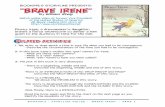 brave irene “brave irene” - · PDF filebookpals • storyline online • “br ave irene” • page 1 “brave irene” Plucky Irene, a dressmaker’s daughter, braves a fierce