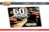 LIBRO + CD + DVD - Méthodes, cours, vidéos... pour ... · (AC/DC, Guns ‘n’ Roses, Weezer, The Who, Foo Fighters, Led Zeppelin, Soundgarden, Red Hot Chili Peppers, Rolling Stones,