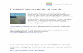 Prehistoric Barrows and Burial Mounds - Historic England · Prehistoric Barrows and Burial Mounds . On 1st April 2015 the Historic Buildings and Monuments Commission for England changed
