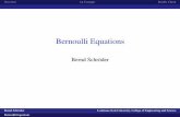 Bernoulli Equations - USM · logo1 Overview An Example Double Check What are Bernoulli Equations? 1. A Bernoulli equation is of the form y0 +p(x)y=q(x)yn, where n6= 0,1. 2. Recognizing