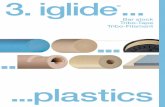 3. iglide - igus® plastics for longer life® · For free design iglide® A160 – ... Important temperature limits of iglide ... Average of all the seven sliding combinations tested